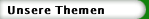 Unsere Themen